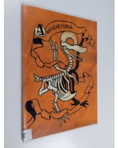 käytetty kirja Anatidaefobia : Vuosijulkaisu 2013