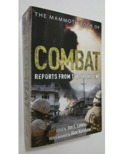 Kirjailijan Jon E. Lewis käytetty kirja The Mammoth Book of Combat : reports from the frontline