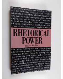 Kirjailijan Steven Mailloux käytetty kirja Rhetorical power