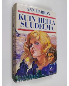 Kirjailijan Ann Barron käytetty kirja Kuin hellä suudelma