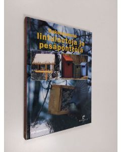 Kirjailijan Per Bergenholz käytetty kirja Rakennamme lintulautoja ja pesäpönttöjä