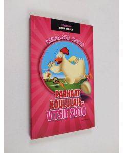 käytetty kirja Munaava kana : parhaat koululaisvitsit 2010
