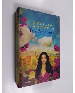 Kirjailijan Cecilia Samartin käytetty kirja Los Peregrinos