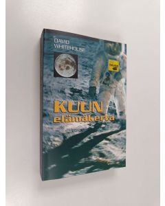 Kirjailijan David Whitehouse käytetty kirja Kuun elämäkerta