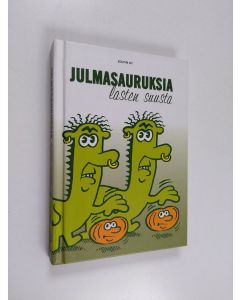 käytetty kirja Julmasauruksia lasten suusta