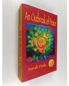Kirjailijan Sarah Pirtle käytetty kirja An Outbreak of Peace