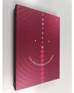 Kirjailijan Ilkka Niiniluoto & Juha Räikkä käytetty kirja Tunteet