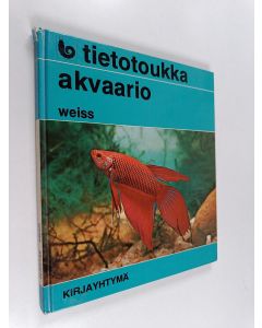 Kirjailijan Waltraud Weiss käytetty kirja Akvaario