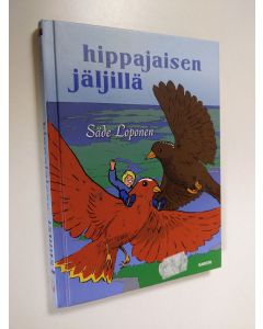 Kirjailijan Säde Loponen käytetty kirja Hippajaisen jäljillä