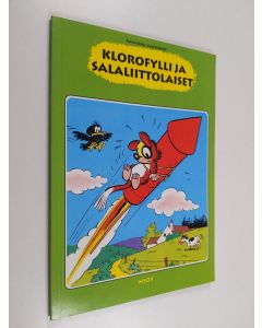 Kirjailijan Raymond Macherot käytetty kirja Klorofylli ja salaliittolaiset