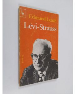 Kirjailijan Edmund Ronald Leach käytetty kirja Lévi-Strauss