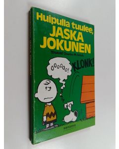 Kirjailijan Charles M. Schulz käytetty kirja Huipulla tuulee, Jaska Jokunen