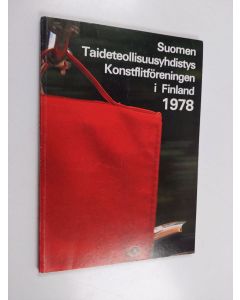 käytetty kirja Suomen taideteollisuusyhdistys : vuosikirja 1978 : toimintakertomus vuodelta 1977 = Konstflitföreningen i Finland : årsbok 1978 : verksamhetsberättelse för 1977