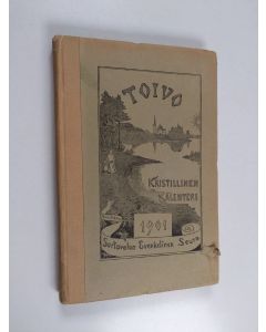käytetty kirja Toivo : kristillinen kalenteri vuodelle 1901