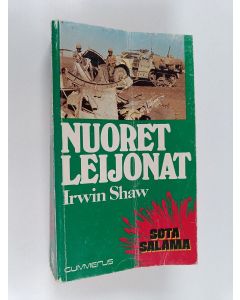 Kirjailijan Irwin Shaw käytetty kirja Nuoret leijonat