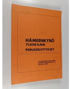 käytetty kirja Hämeenkyrö : yleiskaava : perusselvitykset