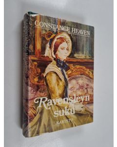 Kirjailijan Constance Heaven käytetty kirja Ravensleyn suku