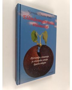 Tekijän Norman Vincent Peale käytetty kirja Elämänmyönteistä viisautta