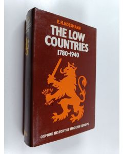 Kirjailijan Ernst Heinrich Kossmann käytetty kirja The low countries, 1780-1940
