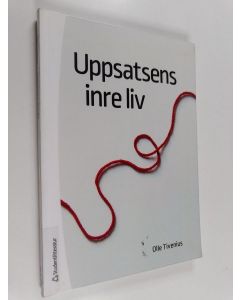 Kirjailijan Olle Tivenius käytetty kirja Uppsatsens inre liv