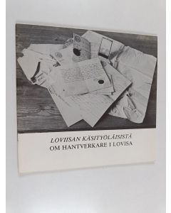 Kirjailijan Leena Hakli & Tiina Grahn käytetty teos Loviisan käsityöläisistä - Om hantverkare i Lovisa