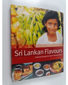 Kirjailijan Channa Dassanayaka käytetty kirja Sri Lankan Flavours - A Journey Through The Island's Food And Culture