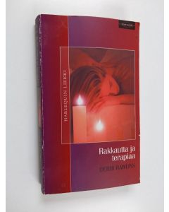 Kirjailijan Debbi Rawlins käytetty kirja Rakkautta ja terapiaa
