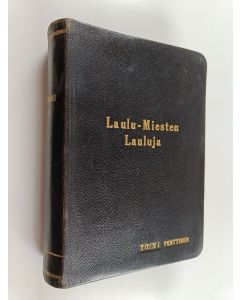 käytetty teos Laulu-Miesten lauluja