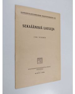 käytetty teos Sekaäänisiä lauluja 139. vihko