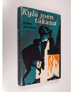 Kirjailijan Eero Hietala käytetty kirja Kylä joen takana