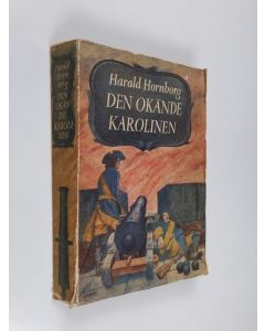 Kirjailijan Harald Hornborg käytetty kirja Den okände karolinen