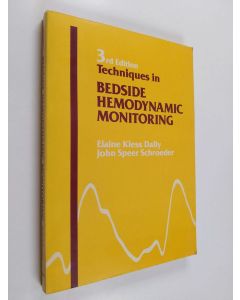 Kirjailijan Elaine Kiess Daily käytetty kirja Techniques in Bedside Hemodynamic Monitoring