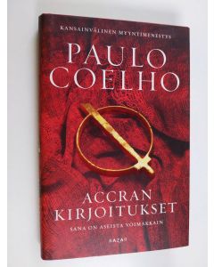 Kirjailijan Paulo Coelho käytetty kirja Accran kirjoitukset