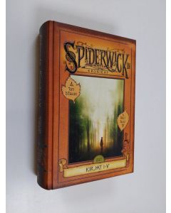 Kirjailijan Tony DiTerlizzi käytetty kirja Spiderwickin kronikat : kirjat I-V