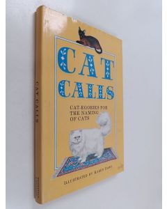 Kirjailijan Alastair MacGregor & Karen Daws käytetty kirja Cat Calls - Cat-egories for the Naming of Cats