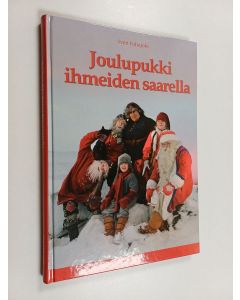 Kirjailijan Sven Pahajoki käytetty kirja Joulupukki ihmeiden saarella