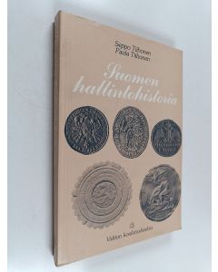 Kirjailijan Paula Tiihonen & Seppo Tiihonen käytetty kirja Suomen hallintohistoria