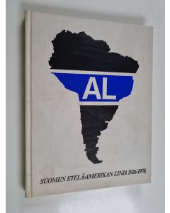 Kirjailijan Erik Lodenius käytetty kirja Suomen Etelä-Amerikan linja 1926-1976