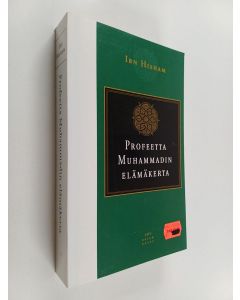 Kirjailijan Ibn Hisham käytetty kirja Profeetta Muhammadin elämäkerta