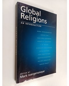 Kirjailijan Mark Juergensmeyer käytetty kirja Global Religions - An Introduction