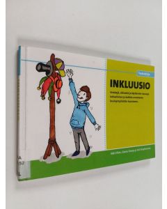 Kirjailijan Niki Elliot & Elaine Doxey ym. käytetty kirja Inkluusio