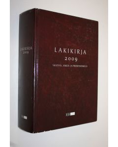 käytetty kirja Lakikirja 2009 : yksityis-, rikos- ja prosessioikeus