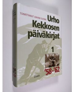 Kirjailijan Urho Kekkonen käytetty kirja Urho Kekkosen päiväkirjat 1, 1958-62
