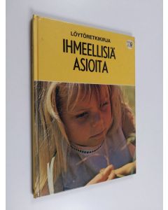 Kirjailijan Meryl Fergus käytetty kirja Ihmeellisiä asioita