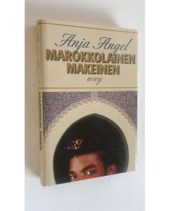 Kirjailijan Anja Angel uusi kirja Marokkolainen makeinen (UUDENVEROINEN)