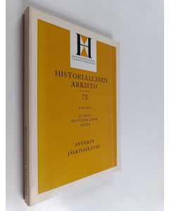 käytetty kirja Historiallinen arkisto 73
