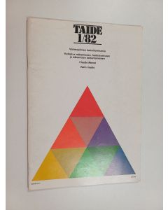 käytetty teos Taide 1/82 : Värimaailman kartoittamisesta ; Kehoitus näkemiseen, herkistymiseen ja näkemisen tarkentamiseen ; Claude Monet ; Värin muoto