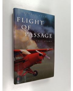 Kirjailijan Rinker Buck käytetty kirja Flight of Passage : A True Story