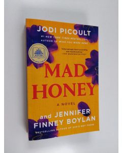 Kirjailijan Jodi Picoult & Jennifer Finney Boylan käytetty kirja Mad Honey - A Novel