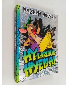 Kirjailijan Nazeem Hussain käytetty kirja Hy-larious Hyena